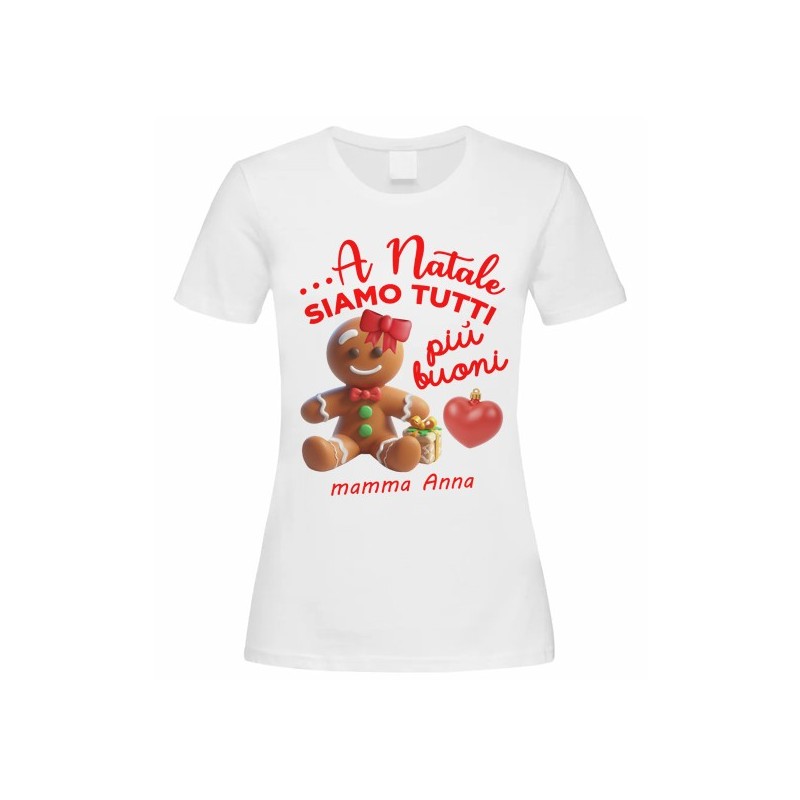 T-shirt Maglietta donna A Natale siamo tutti più buoni! Personalizzata con nome della mamma!